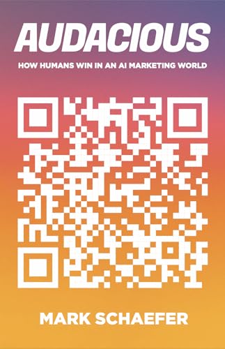 Audacious: How Humans Win in an AI Marketing World (Kindle Edition)