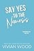 Say Yes To The Nemesis (Wildflower Lane #2)