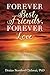 Forever Best Friends, Forever Love: Building a Marriage on True Companionship