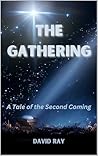 The Gathering: A ...