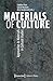 Materials of Culture by Liedeke Plate