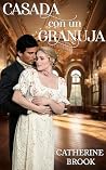 Casada con un granuja (Amores por conveniencia nº 2) (Spanish Edition)