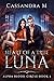 Heart of a True Luna (Alpha...