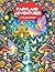 Fairyland Adventures: A Col...