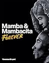 Mamba & Mambacita...