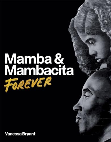 Mamba & Mambacita Forever (Hardcover)