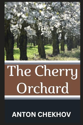 The Cherry Orchard