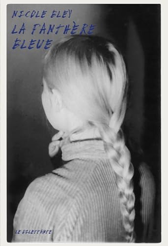 La Panthère bleue - Lâche ton cul Camarade (Paperback)