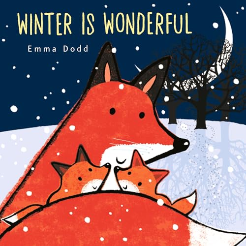 Winter Is Wonderful (Emma Dodd's Love You Books)