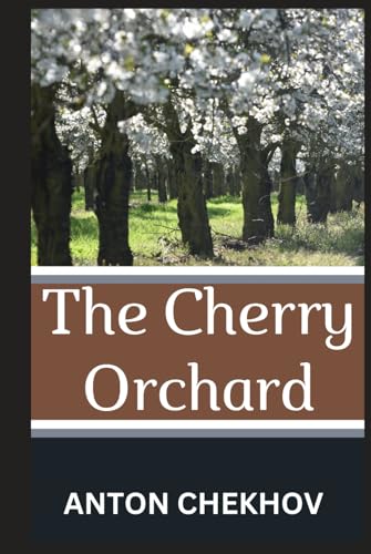 The Cherry Orchard