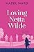 Loving Netta Wilde (The Net...
