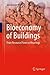 Bioeconomy of Buildings by Jan Grossarth
