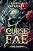 Curse Of The Fae  by Inkwell Everhart