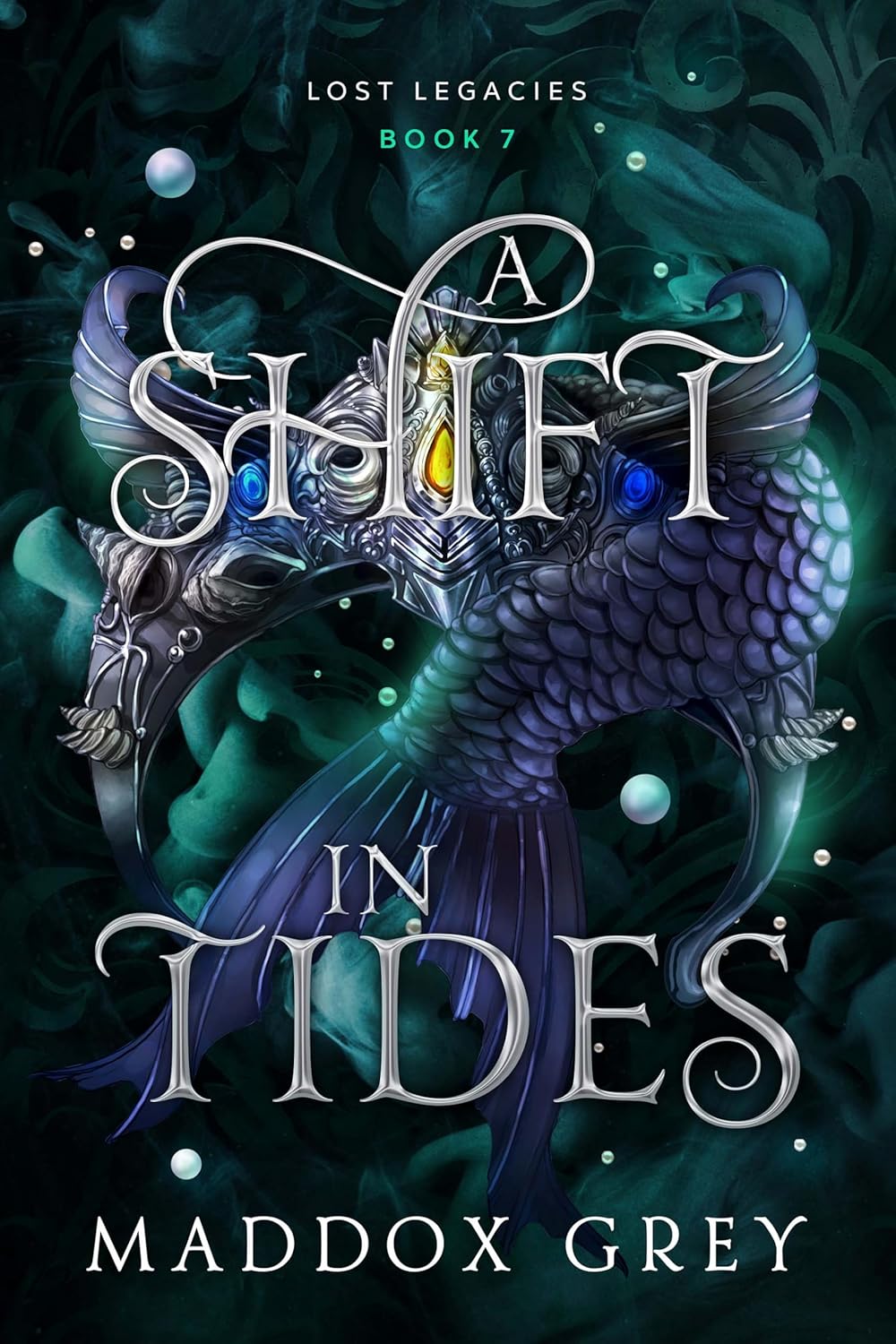 A Shift in Tides (Lost Legacies #7)
