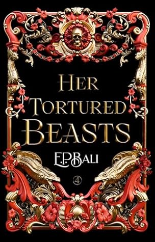 Her Tortured Beasts (Her Vicious Beasts, #4)