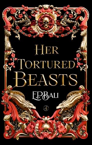 Her Tortured Beasts (Her Vicious Beasts, #4)