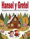 Hansel y Gretel: ...