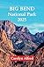 BIG BEND NATIONAL PARK 2025...