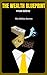The Wealth Blueprint : How ...