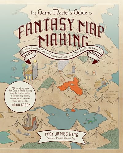 The Game Master's Guide to Fantasy Mapmaking: Draw Immersive Maps for Dungeons & Dragons and Other Role-Playing Games (Hardcover)