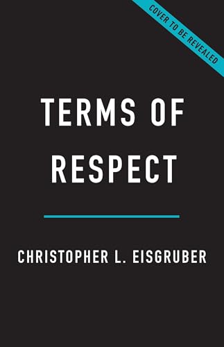 Terms of Respect: How Colleges Get Free Speech Right (Hardcover)