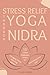 Stress Relief Through Yoga ...