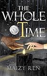 The Whole Time: p...