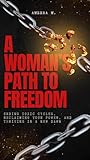 A Woman’s Path to...