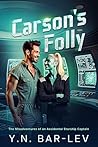 Carson's Folly: T...