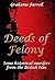 Deeds of Felony by Grahame Farrell