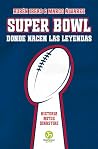 Super Bowl. Donde...
