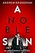 A Noble Sin by Andrew Bridgeman A Noble Sin by Andrew Bridgeman