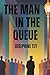 The Man in the Queue