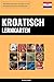 Kroatisch Lernkarten: Wicht...