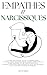 Empathes et Narcissiques: G...