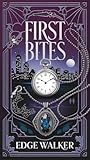 First Bites: Where Love Never Dies. (Undead Dating Agency Series)