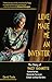 Love Made Me an Inventor: The Story of Maggy Barankitse - Humanitarian, Genocide Survivor, Citizen without Borders