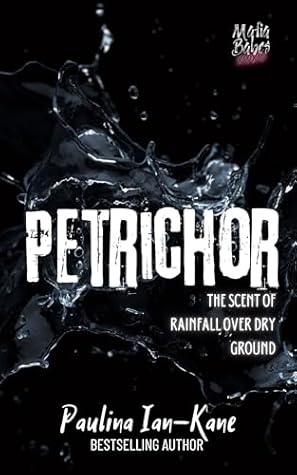 Petrichor (Mafia Babes, #1)