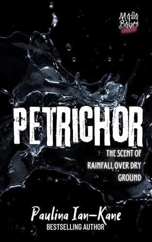 Petrichor (Mafia Babes, #1)