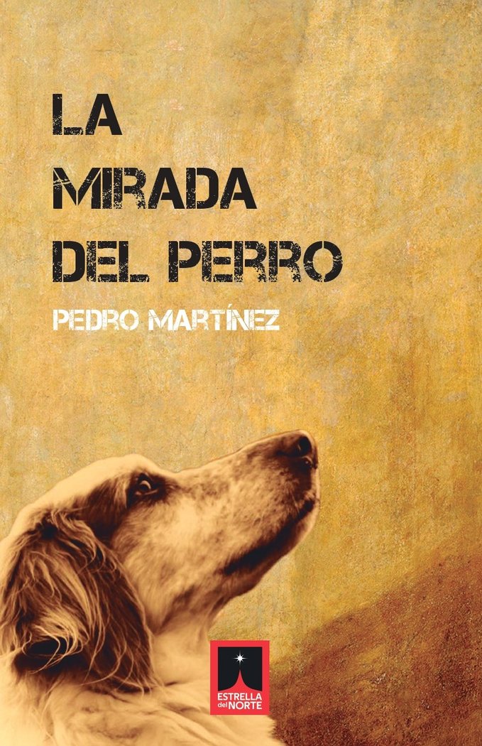 La mirada del perro (Paperback)