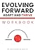 Evolving Forward: Adapt and Thrive: The Adaptive Roadmap Canvas - WORKBOOK (Evolving Forward Series)