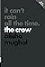 It Can't Rain All the Time: The Crow (Pop Classics)