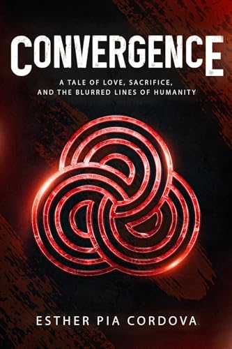 Convergence: A YA Dystopian Sci-Fi Where Progress Comes at a Deadly Cost (Convergence Series Book 1)