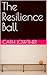 The Resilience Ball