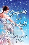 Sequins and Starlight by Margaret  Porter