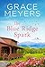 The Blue Ridge Spark (Mountain Hearts #1)