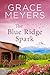 The Blue Ridge Spark (Mountain Hearts #3)