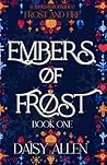 Embers of Frost: ...