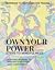 OWN YOUR POWER - Mental Hea...