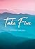 Take Five